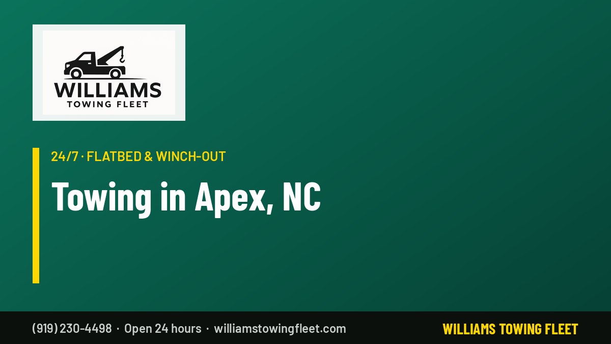 Williams Towing Fleet – towing in Apex, NC