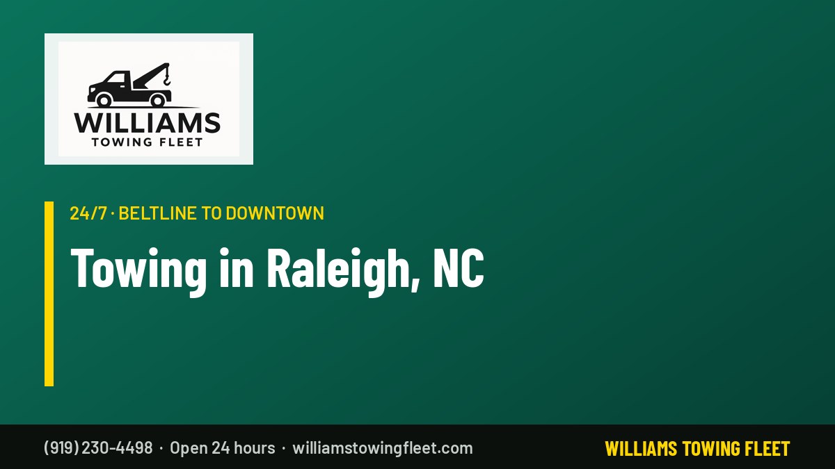 Williams Towing Fleet – towing in Raleigh, NC